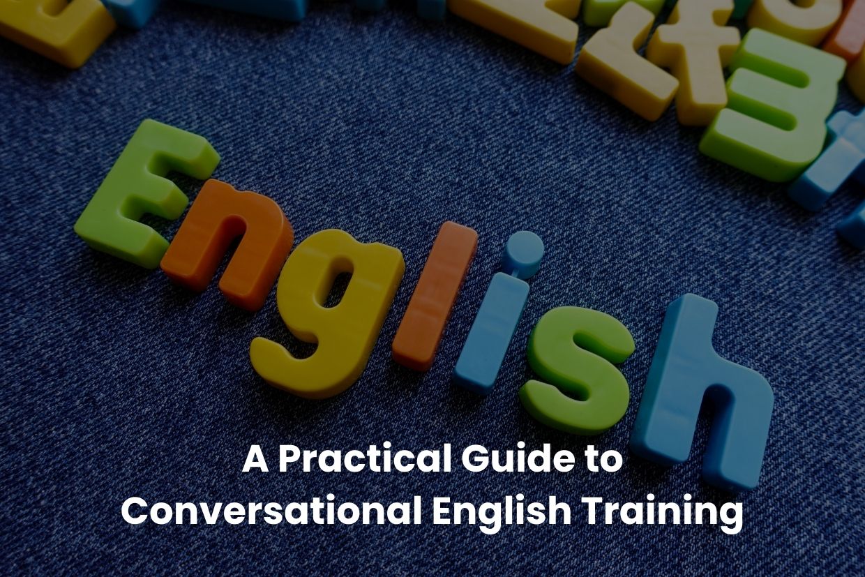 A Practical Guide to Conversational English Training